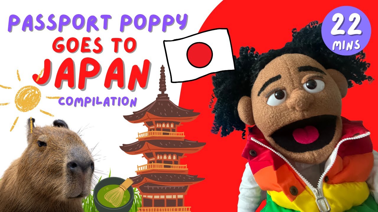 Passport Poppy отправляется в Японию! 22-минутная видеоподборка! | Passport Poppy