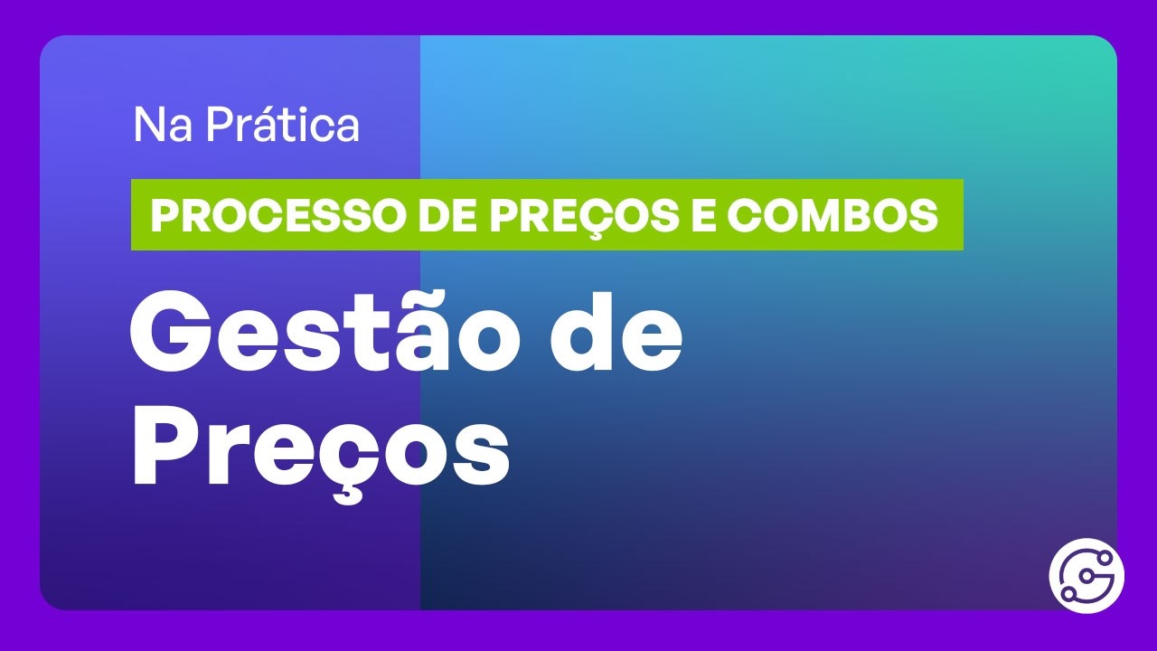 Processo de Preços e Combos - Gestão de preços