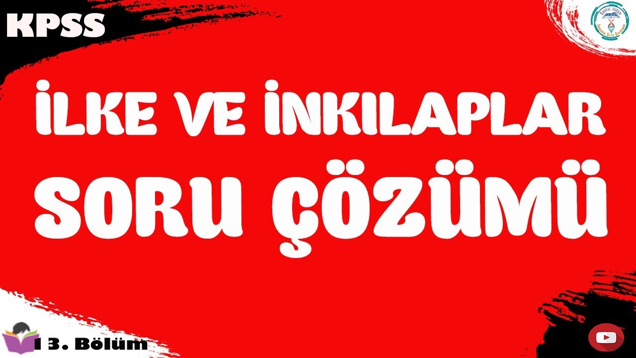 KPSS 2020 - Atatürk İlke ve İnkılapları Soru Çözümü  - Tarih 14. Çözüm