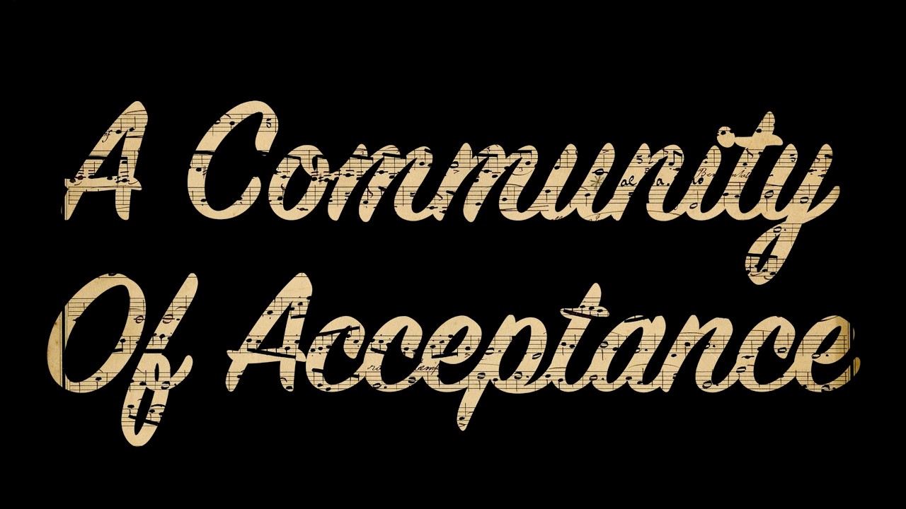 A Community of Acceptance