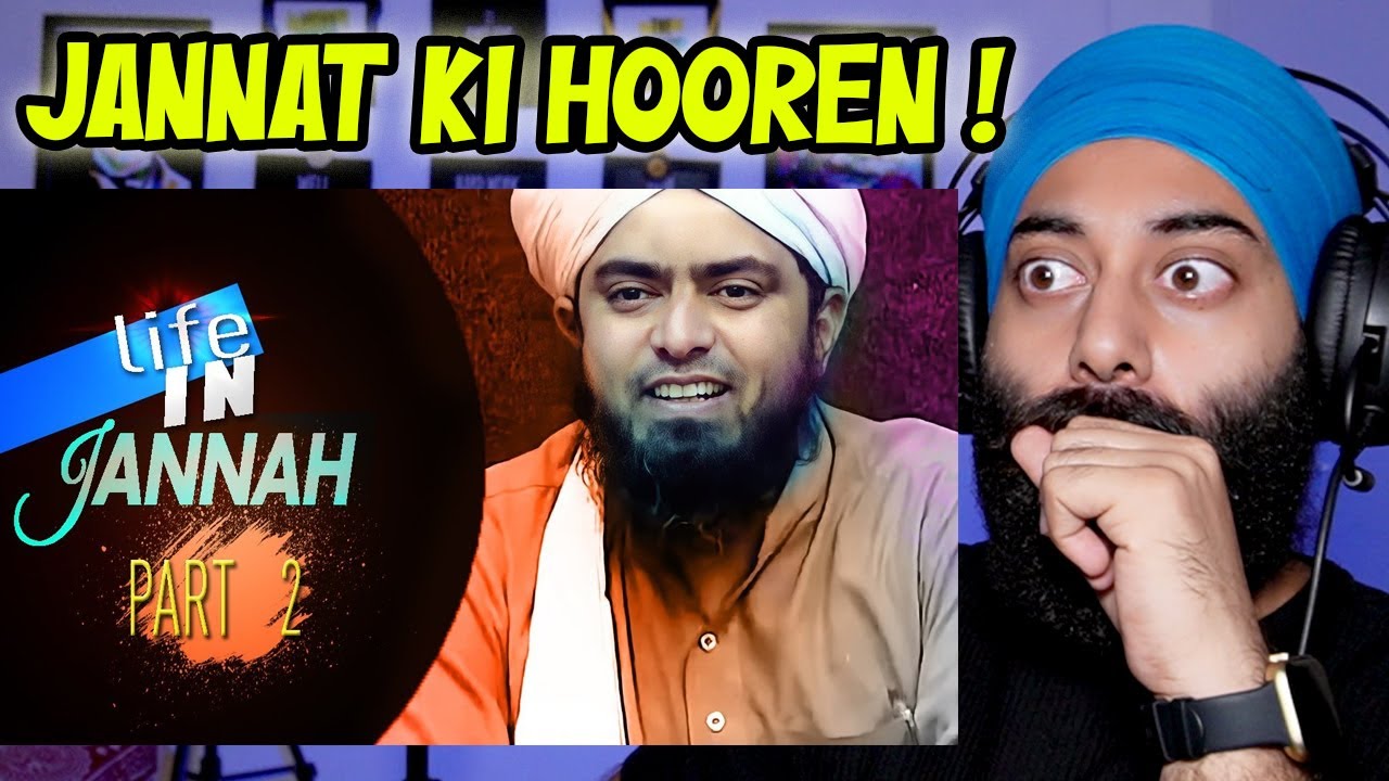 Life in Jannah - Part 2 by Muhammad Ali Mirza | Indian Reaction