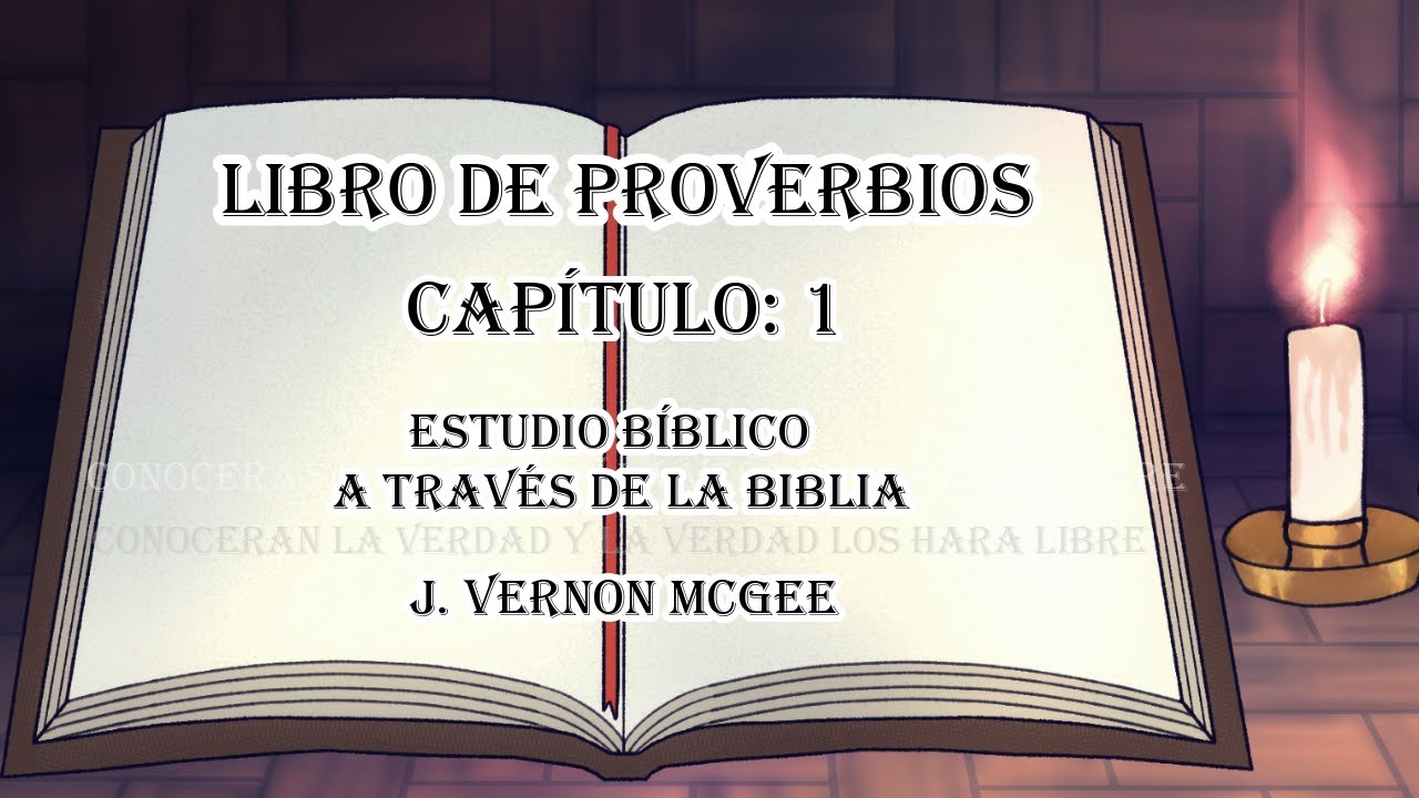 proverbios 1 estudio bíblico J. Vernon McGee