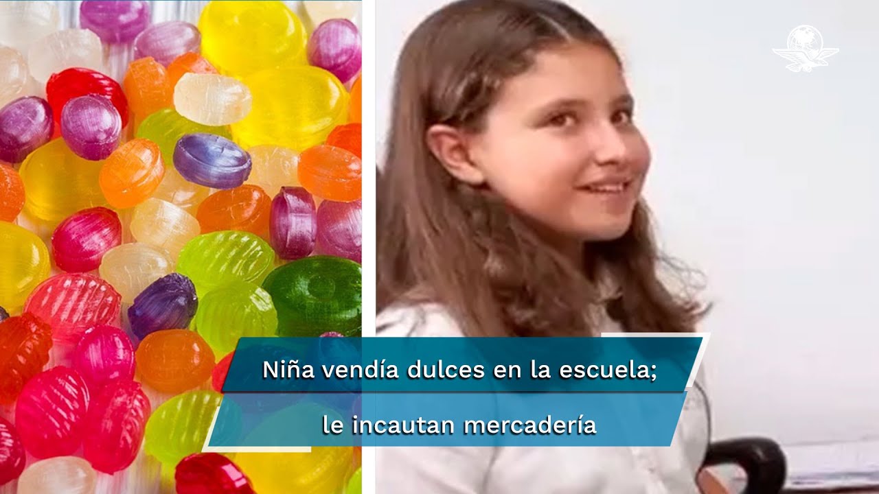 Niña de 9 años ganaba casi 4 mil pesos a la semana vendiendo dulces en la escuela; se los incautaron