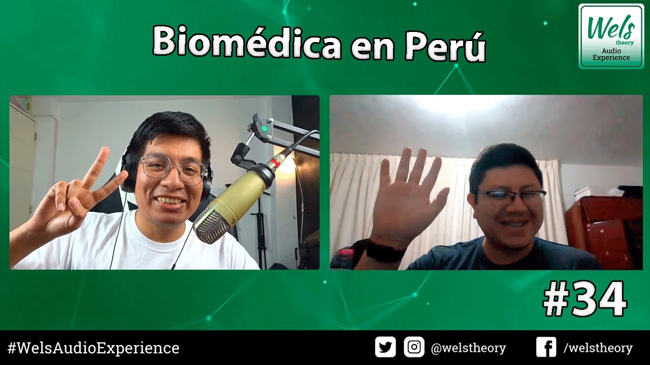 Cómo vamos en Biomédica? | #34 Wels Theory Audio Experience feat Moises Meza
