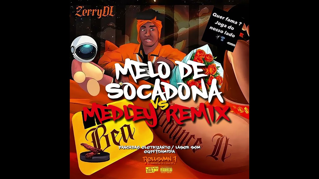 MELO DE SOCADONA VS MEDLEY REMIX