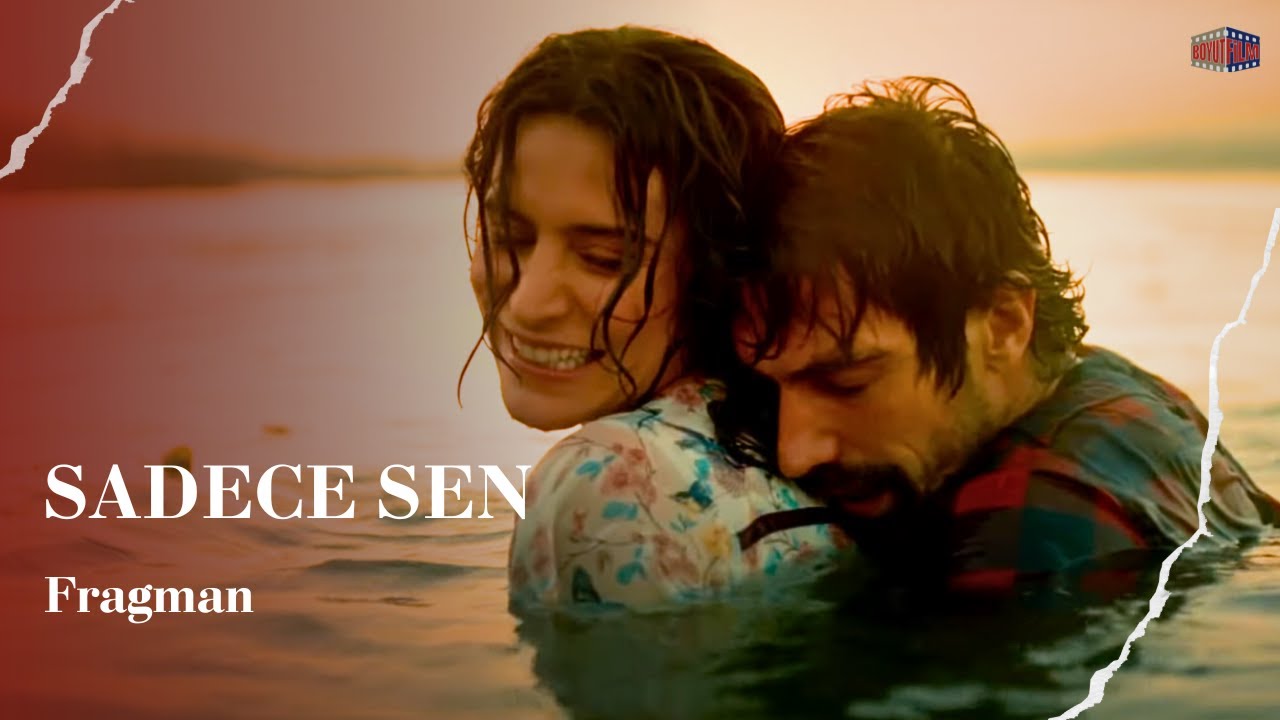 Sadece Sen I Fragman