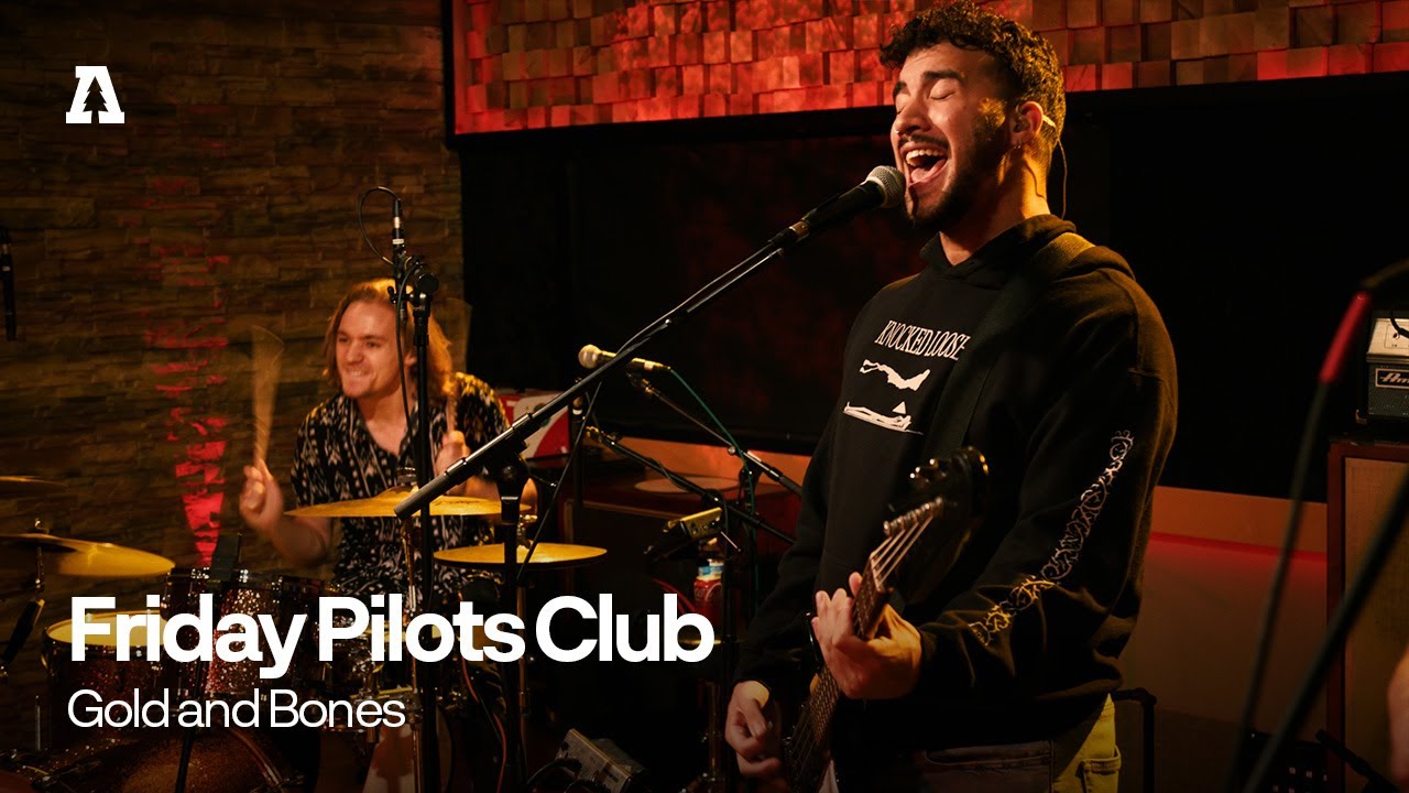 Friday Pilots Club - Gold and Bones | Audiotree Live