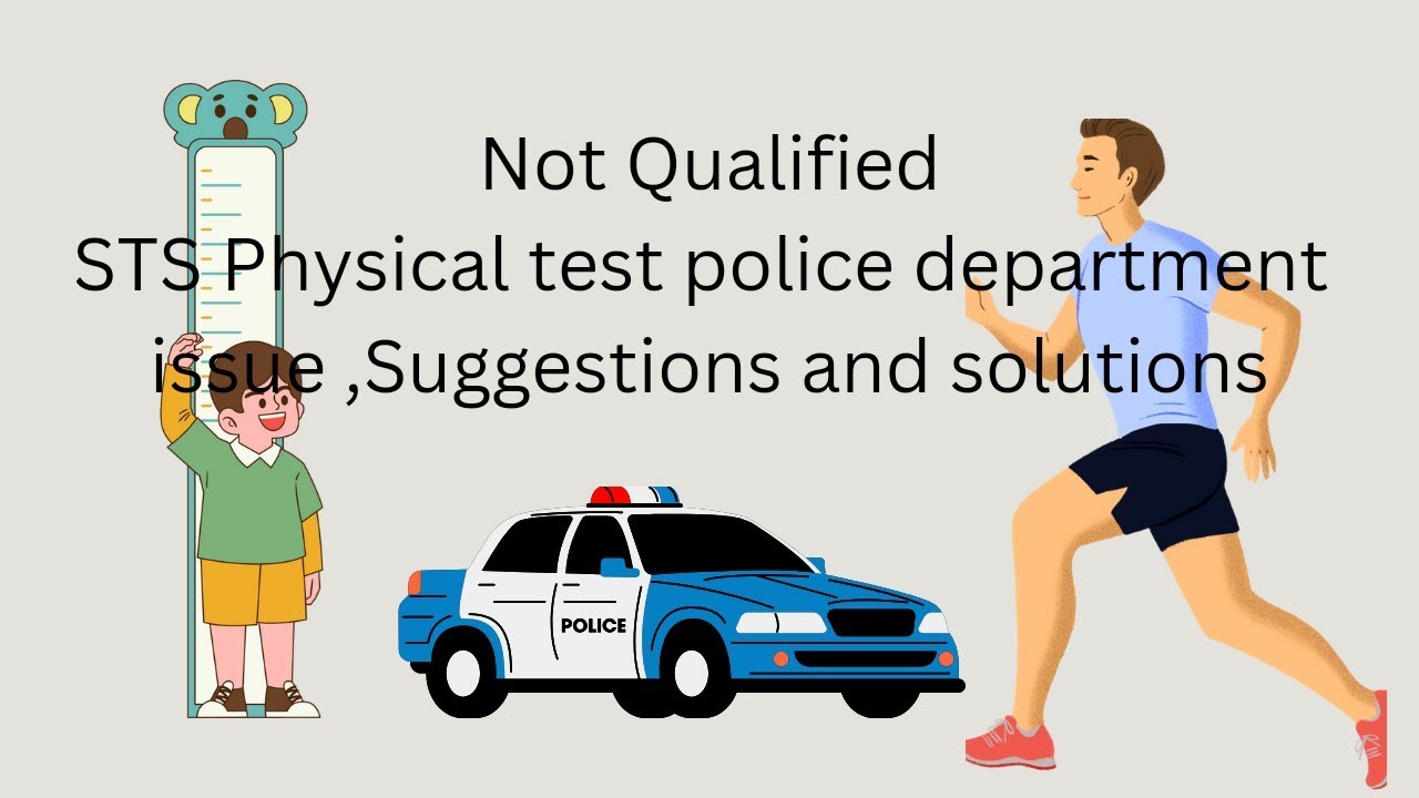 Not Qualified  Issue in physical test of IBA police constable by STS, few suggestions/solutions