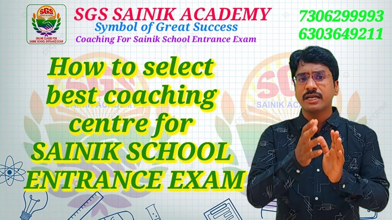 How to select best coaching centre for SAINIK SCHOOL ENTRANCE EXAM