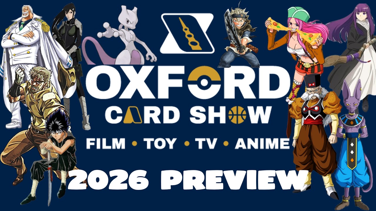 Oxford Cardshow 2026 Preview - DO NOT MISS THIS SHOW!!