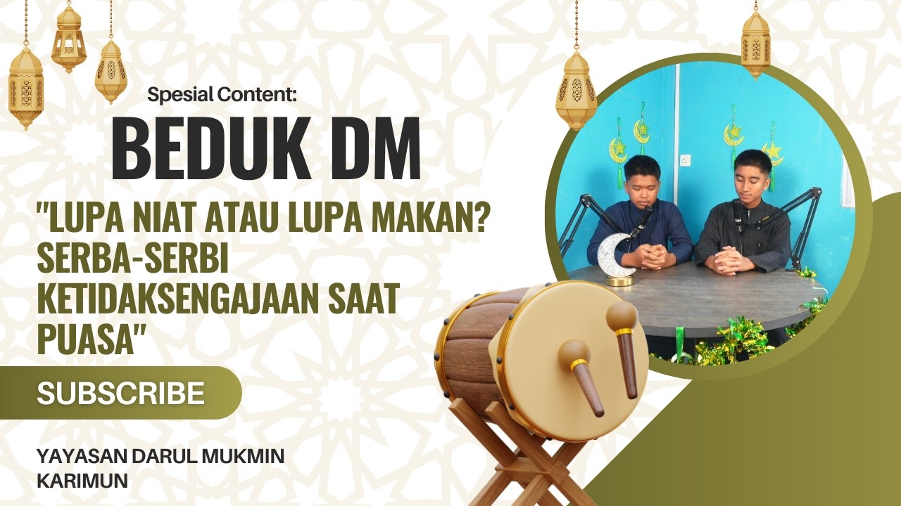 BEDUK DM BERSAMA KYNAN DAN KENZIE