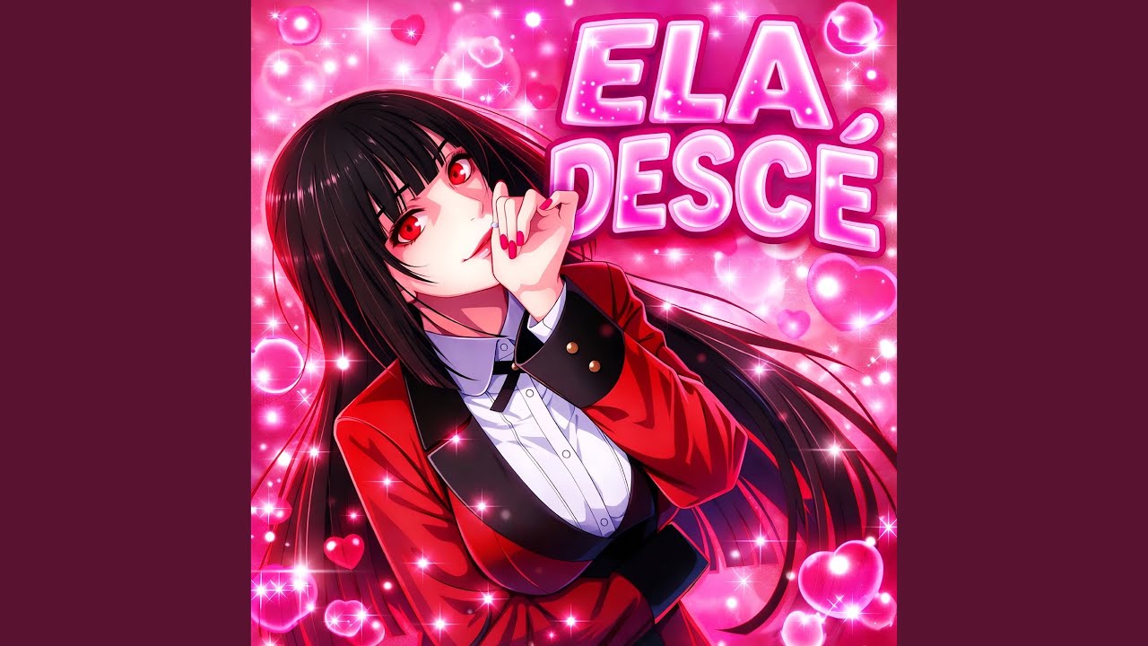 ELA DESCE (Super Slowed)