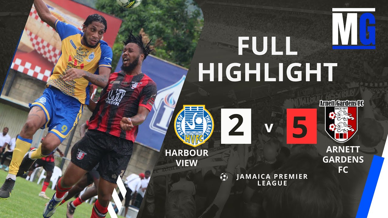 Harbour View 2-5 Arnett Gardens Full Match Highlights | Jamaica Premier League
