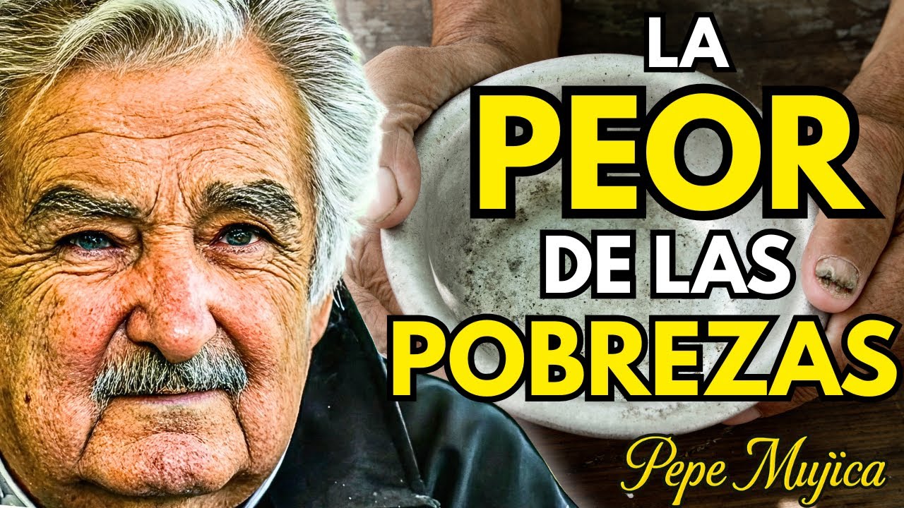📩 La POBREZA más PELIGROSA no es la que te IMAGINAS  – Mensaje profundo de Pepe Mujica