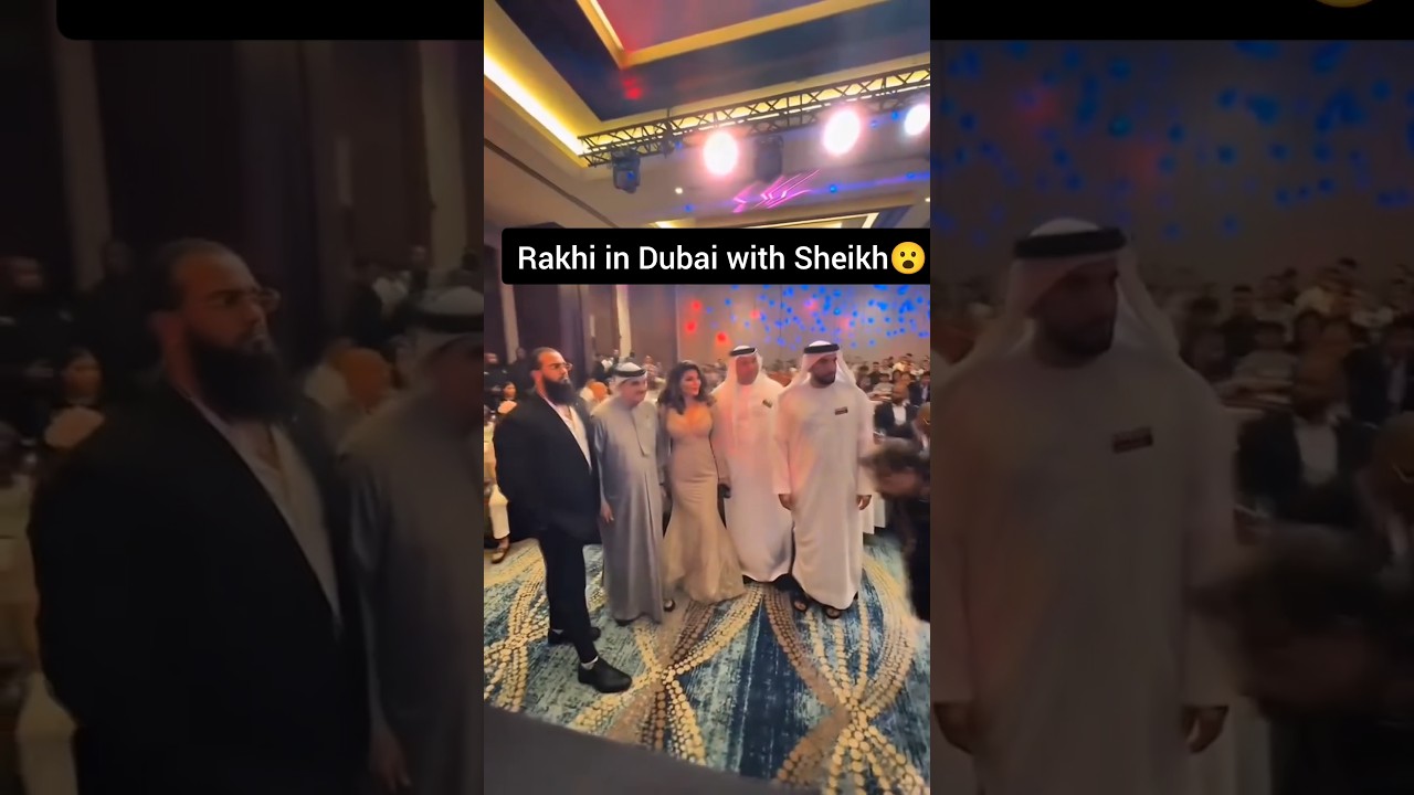 Rakhi sawant invited in dubai as chief guest at event and party with sheikh #bollywood #rakhisawant