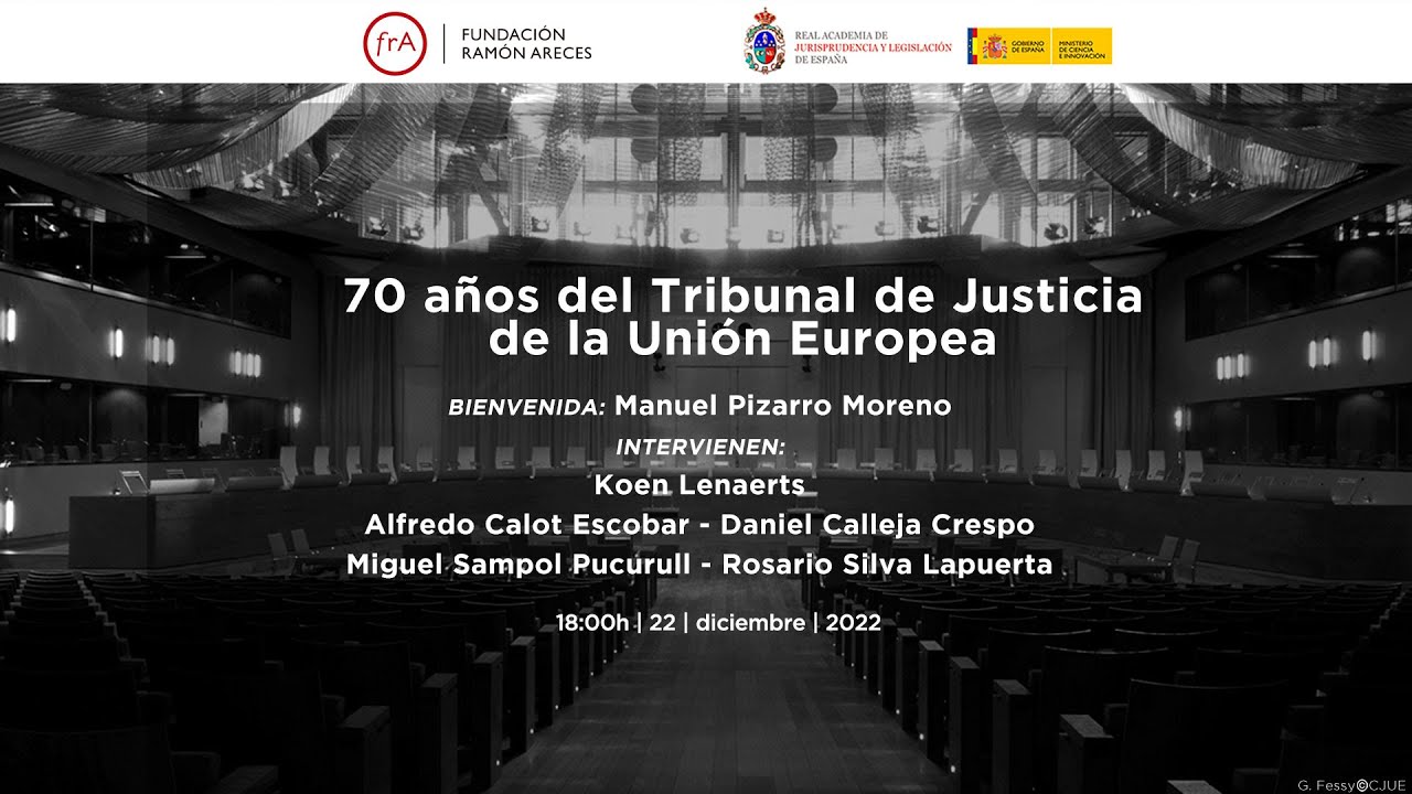 Debate-‘70 años del Tribunal de Justicia de la Unión Europea’