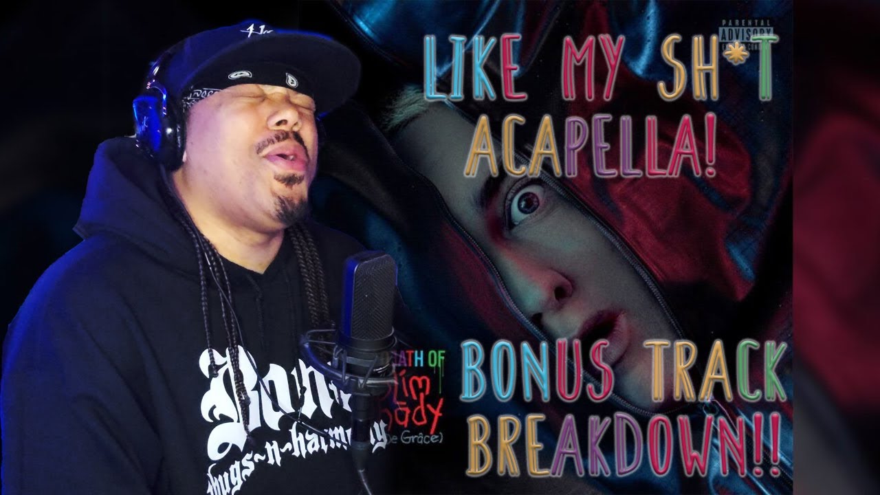 A BONUS TRACK?!?! | Eminem (ACAPELLA) | LIKE MY SH** | REACTION | The Death Of Slim Shady
