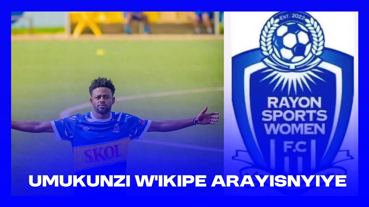 Почему Обед подписал контракт с Rayon Sports на должность капитана? || У него есть своё место.