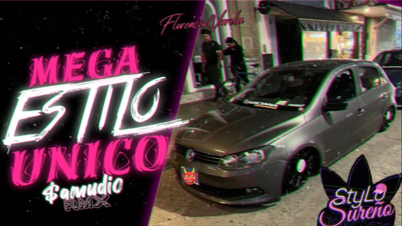 || Mega EsTiLo Unico || SamudioRmX🧢