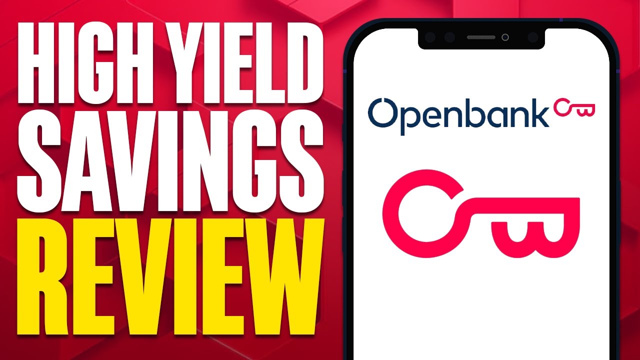 Openbank High Yield Savings Review (2025)
