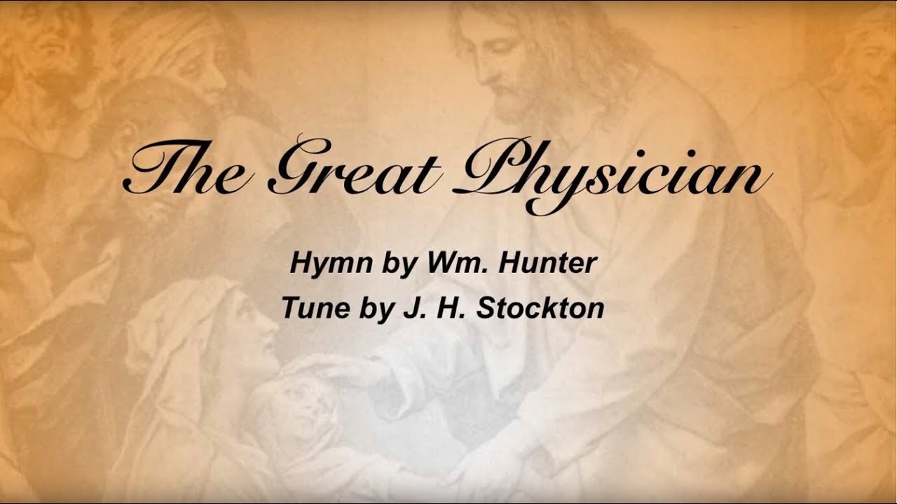 The Great Physician (Sacred Songs & Solos #89)