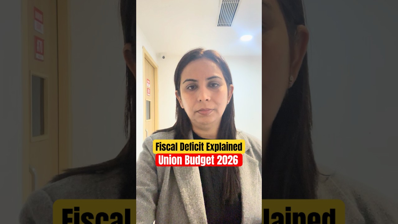 Fiscal Deficit Explained - Union Budget 2026