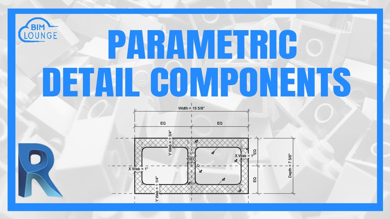 How to Create Parametric Detail Components in Revit