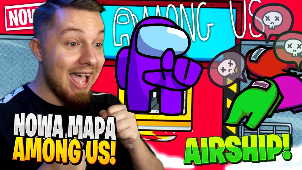 NOWA MAPA = 1000IQ IMPOSTOR w Among Us ... (AIRSHIP!)