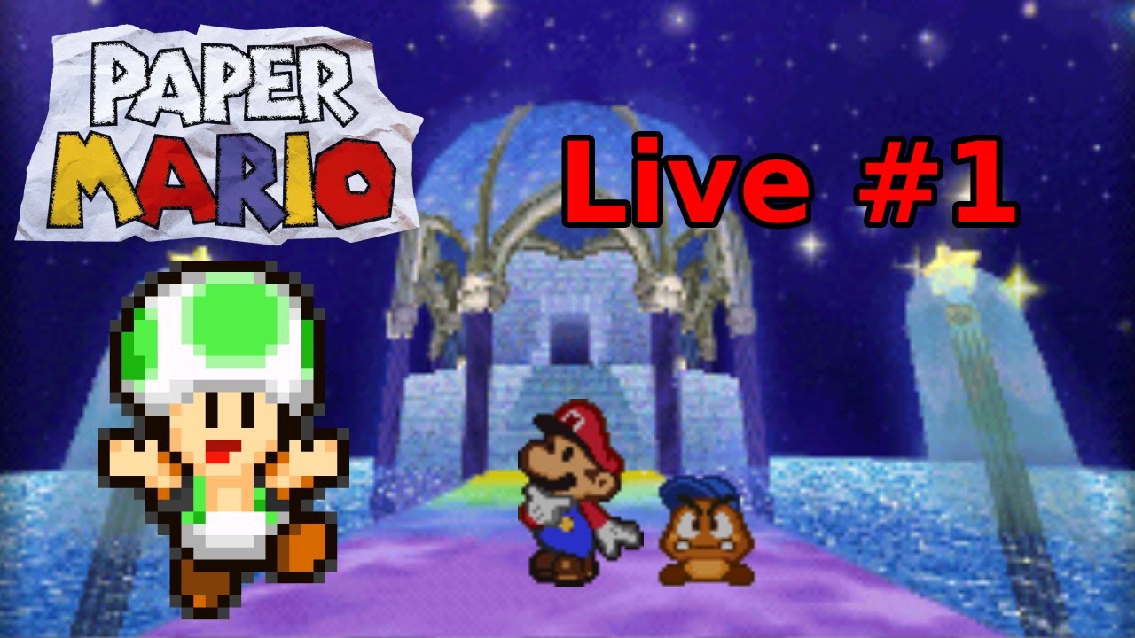 LIVE Paper Mario Playthough (Blind) #1