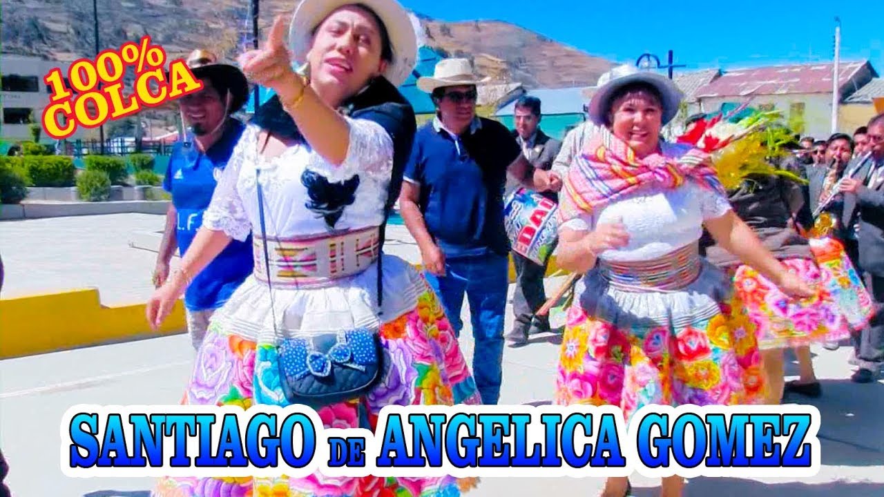 SANTIAGO de ANGELICA GOMEZ // PURITO COLCA