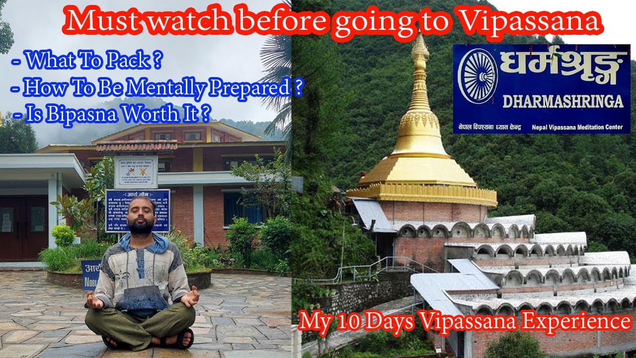 10 Days Vipassana Meditation In Nepal | Bipasna Experience and My Personal Feedback and Suggestion