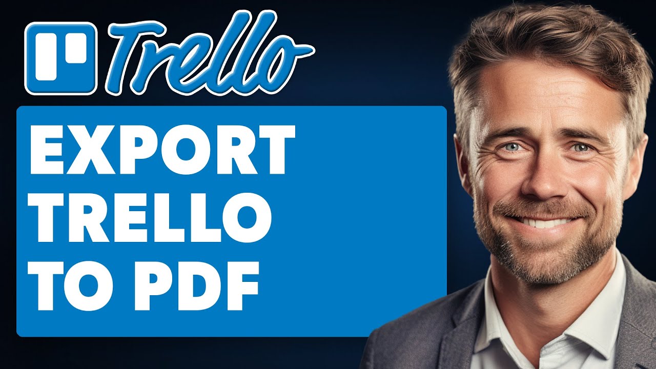 Export Trello to PDF (Full 2025 Guide)