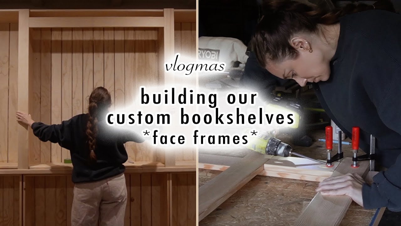 building our custom bookshelves *faceframes* | VLOGMAS DAY 5 | MaCenna Lee