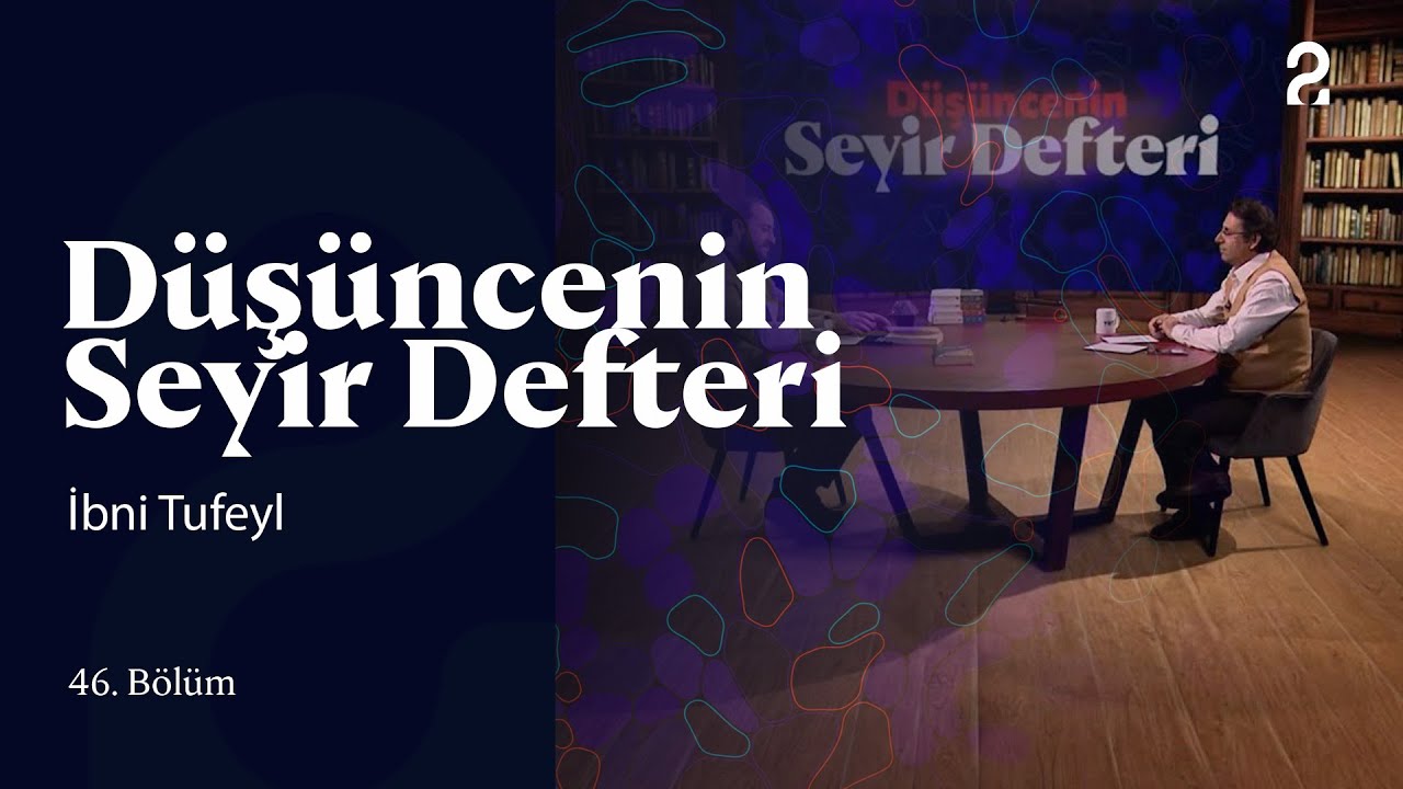 İbni Tufeyl | Düşüncenin Seyir Defteri | 46. Bölüm @trt2
