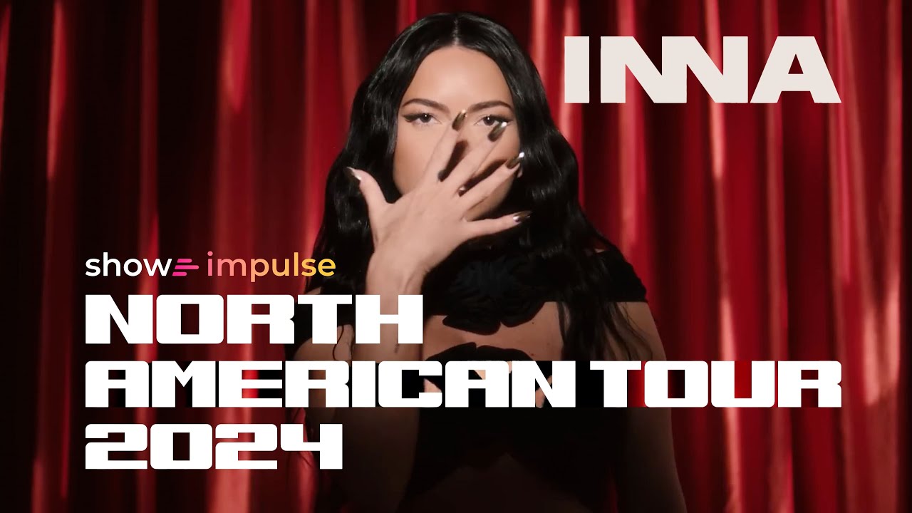 INNA North American Tour 2024
