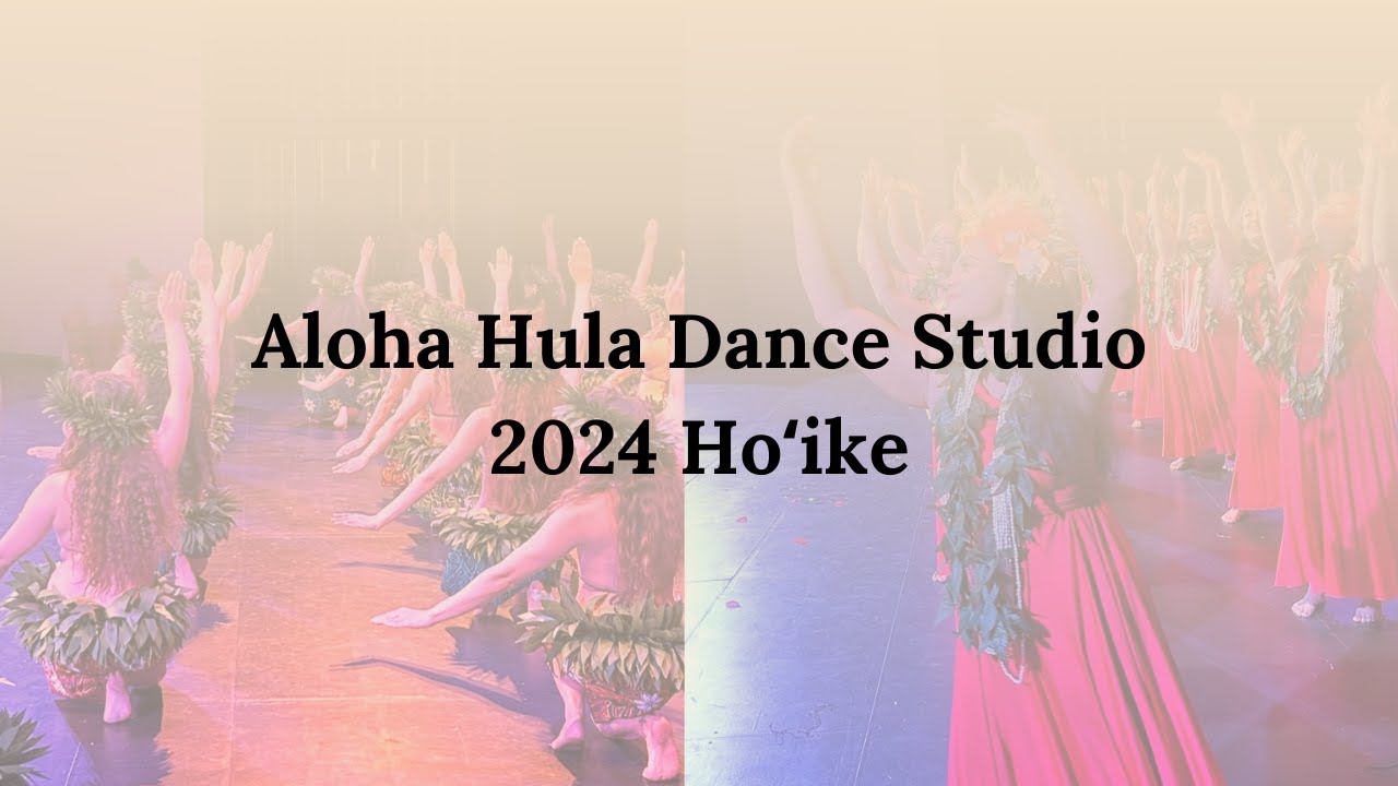 Aloha Hula Dance Studio 2024 Ho'ike