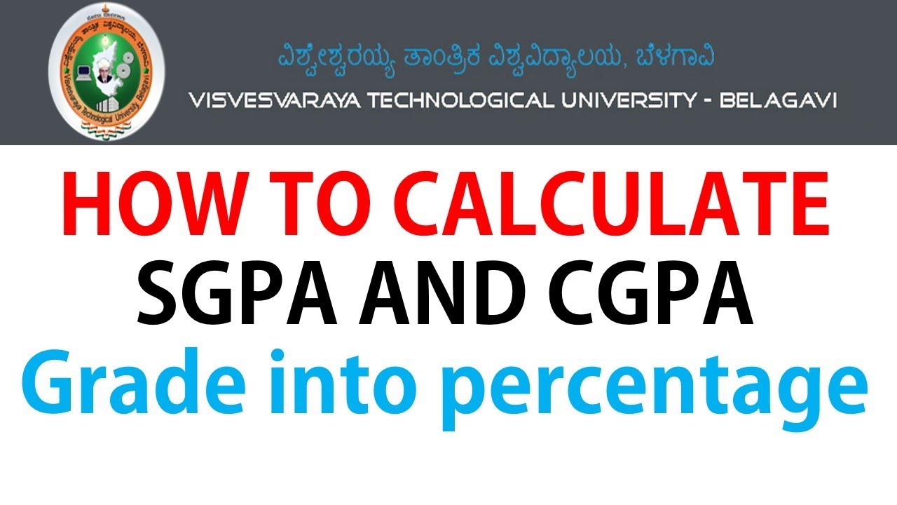 How to calculate SGPA AND CGPA IN VTU | GRADE INTO PERCENTAGE