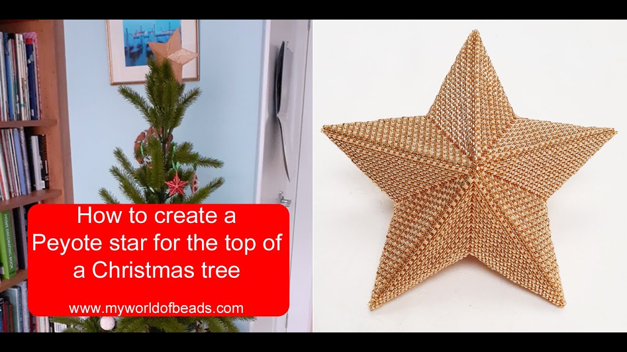 How To Make A Peyote Stitch Star to Top Your Christmas Tree