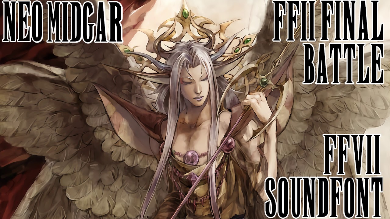 FFVII SOUNDFONT Final Battle (Battle Scene II) - FFII (Version II)