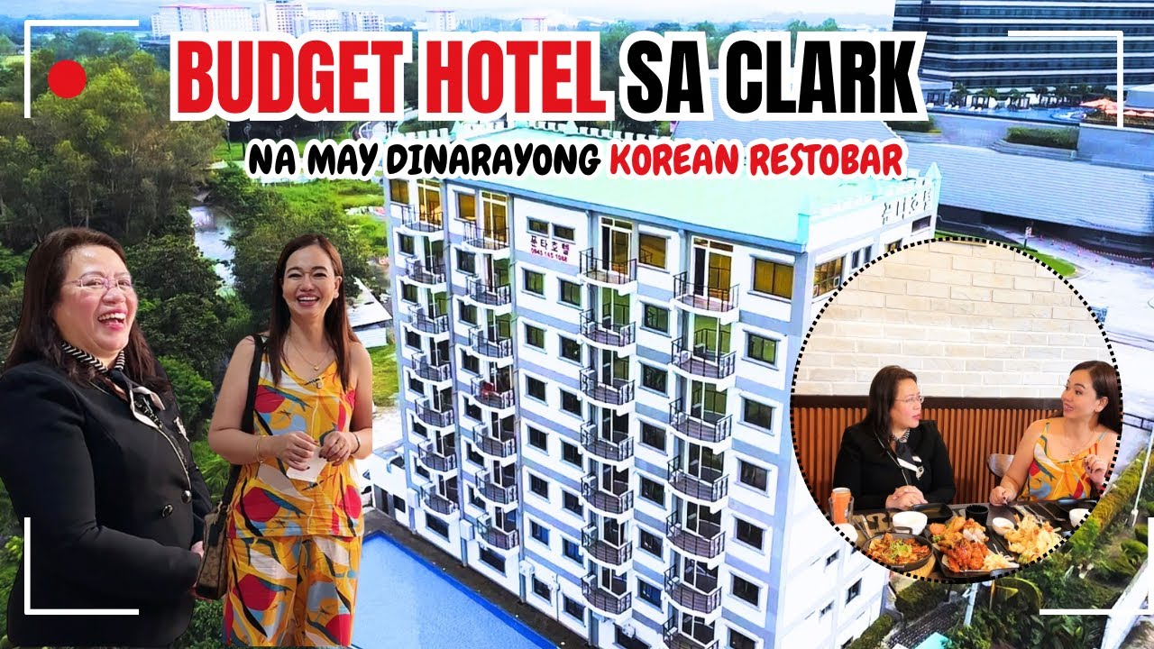 Affordable HOTEL ACCOMODATION sa Clark Freeport!Para kang nasa KOREA sa BEER & CHICKEN Restaurant!
