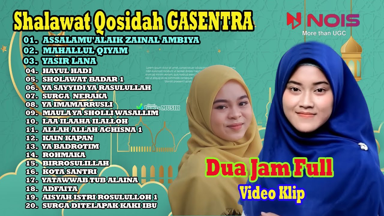 SHOLAWAT QOSIDAH GASENTRA - ASSALAMU'ALAIK ZAINAL, MAHALLUL QIYAM, YASIR LANA | DUA JAM FULL - 119