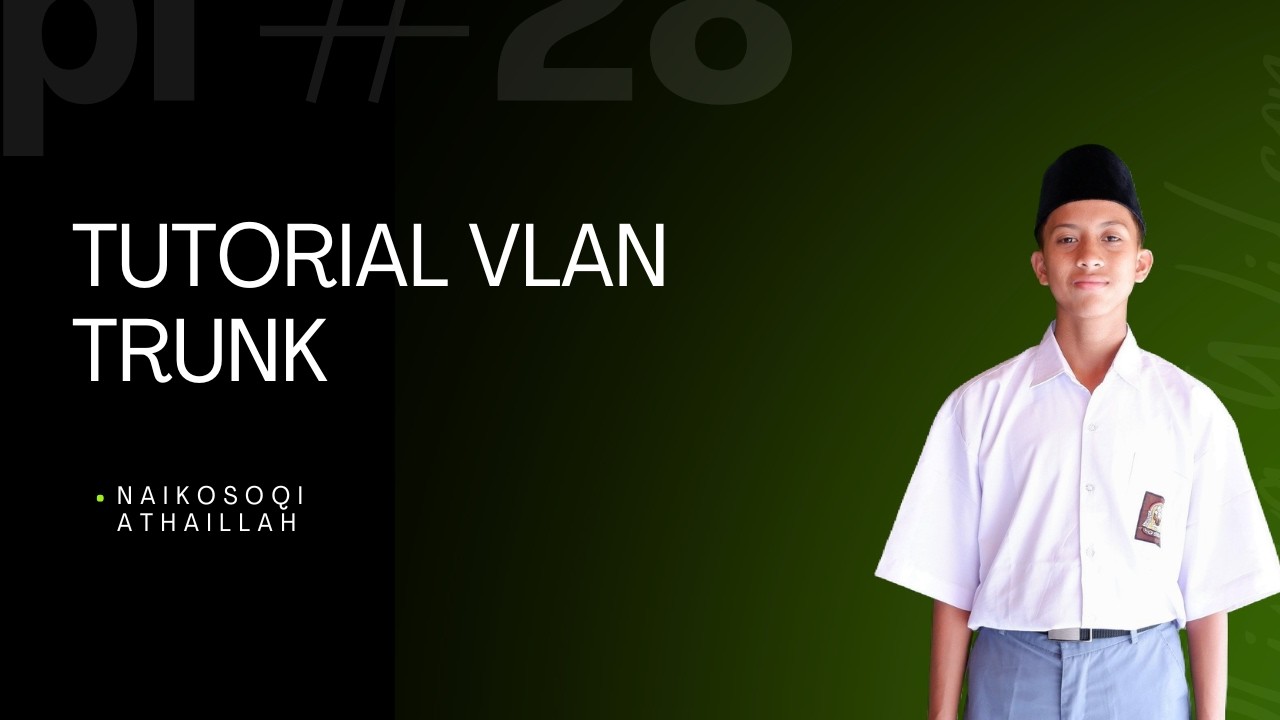 TUTORIAL VLAN TRUNK