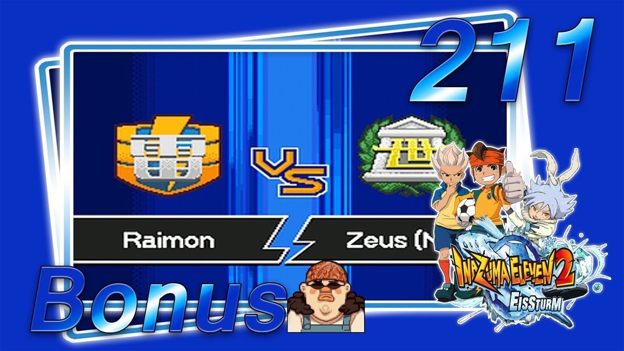 Inazuma Eleven 2: Eissturm »Bonus« Part 211 Raimon vs.Zeus (Neu) (Rang S)