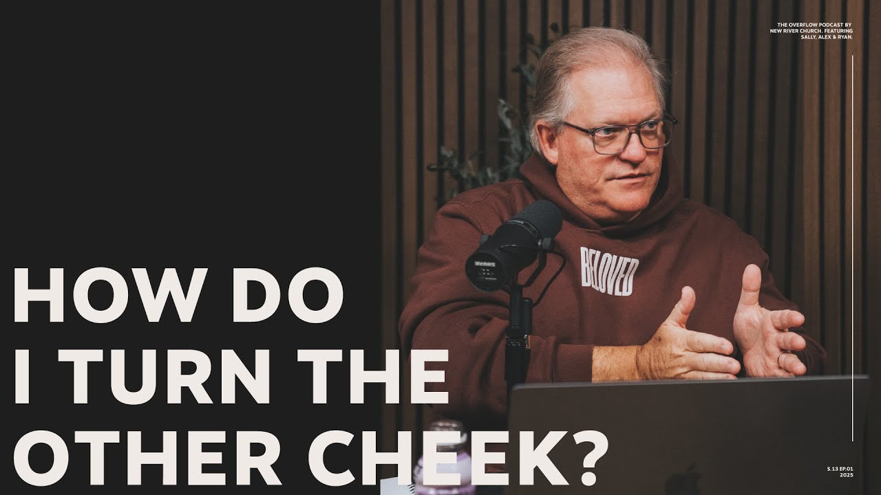 How Do I Turn the Other Cheek? | The Overflow Podcast | Ep. 198