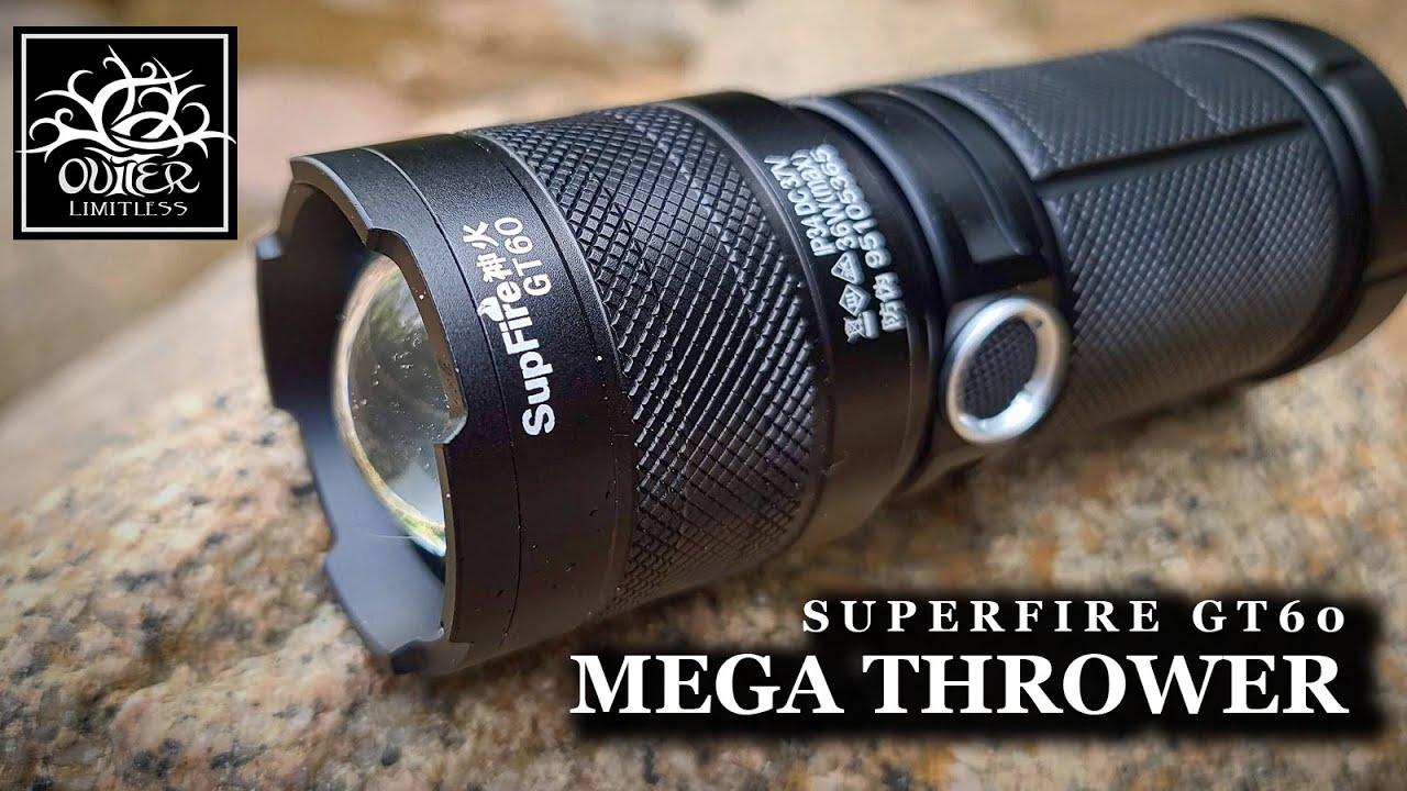 SuperFire GT60 Flashlight - 10,000 Lumen Thrower!  Good Overall, Needs Tweaking