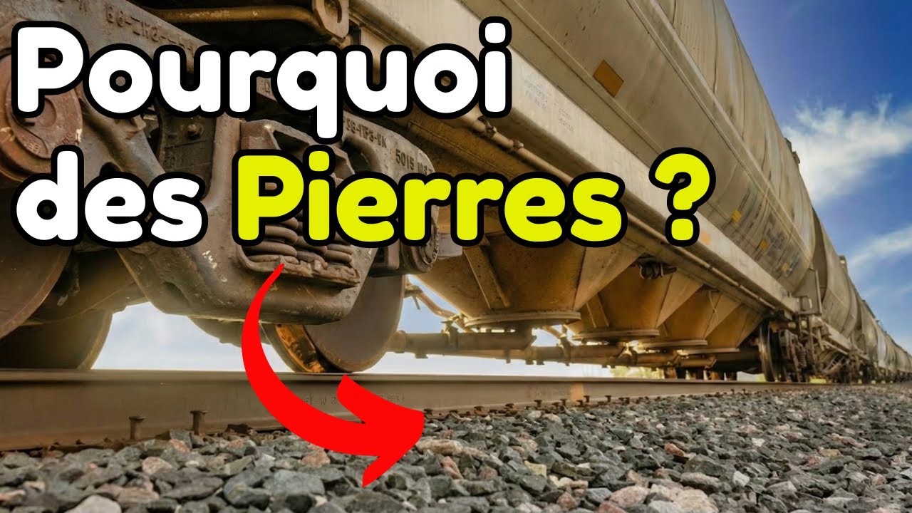 Pourquoi Des PIERRES Sur Les Voies Ferrées ?