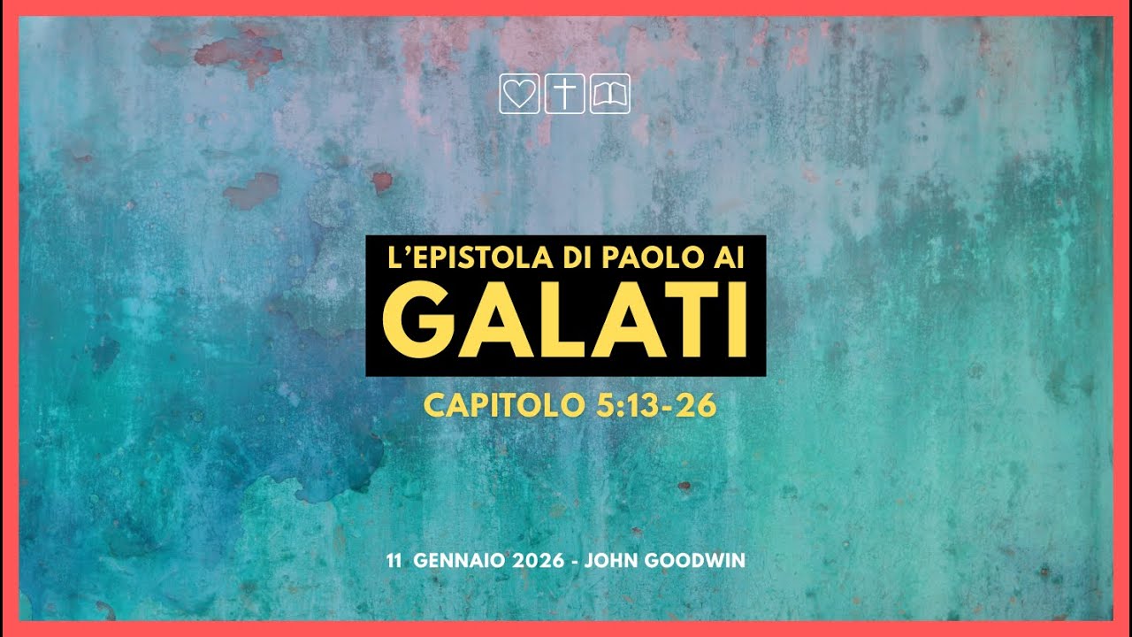 Galati 5:13-26 (J. Goodwin)