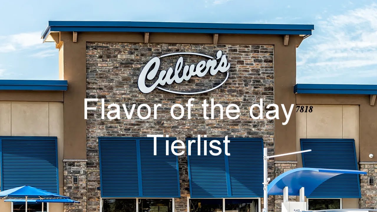Culver's FOD Tierlist