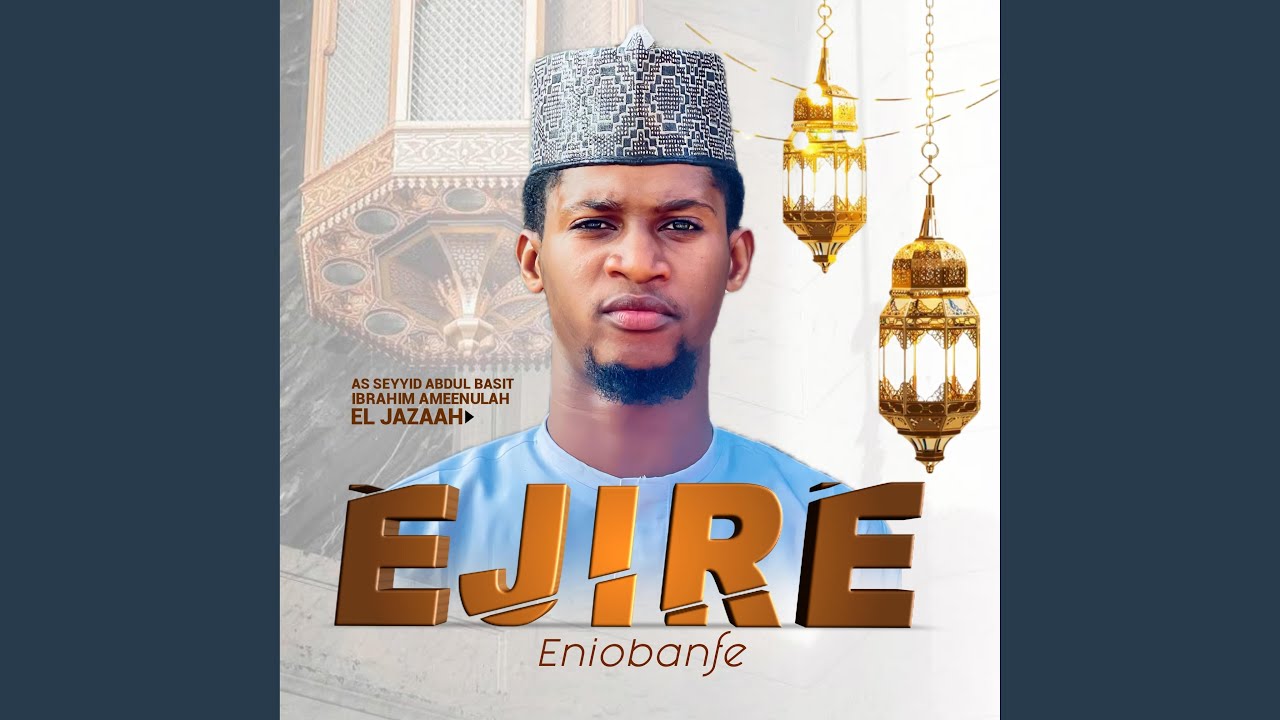 EJIRE (Eniobanfe)