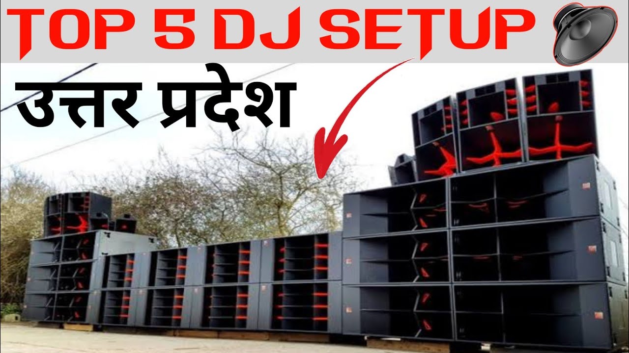 Top 5 dj setup uttar pradesh | top dj india